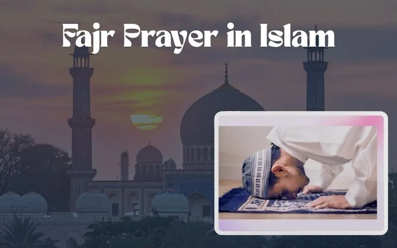 Fajr Prayer