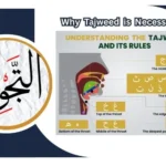 Why Tajweed is Necessary