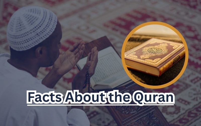 Facts About the Quran